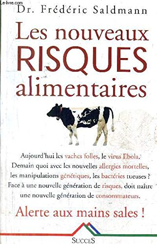 Nouveaux risques alimentaires (les) (Livre 5 Euros () Books