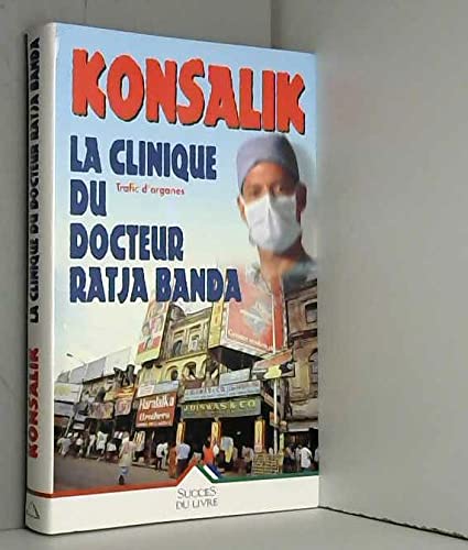 Clinique du Docteur Ratja Banda (la) book