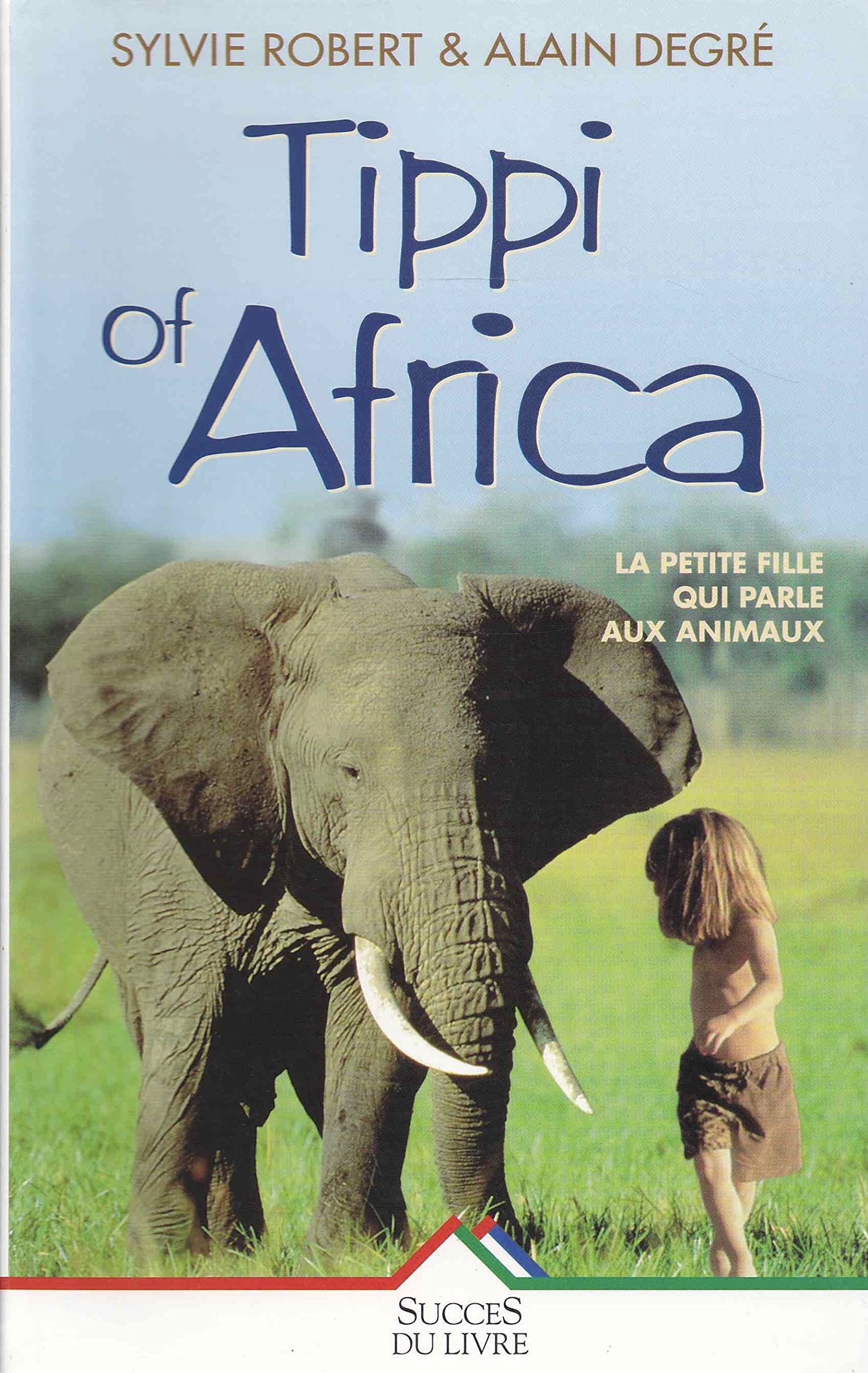 Tippi of Africa. La petite fille qui parle aux animaux Pets