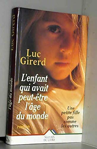 L'Enfant qui avait peut-être l'âge du monde book