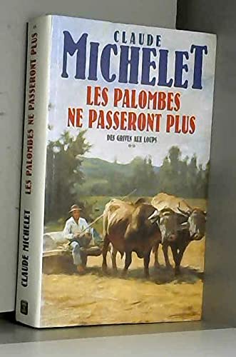 Palombes ne passeront pas (les)(operation terroir) (Livre 5 Euros () Books
