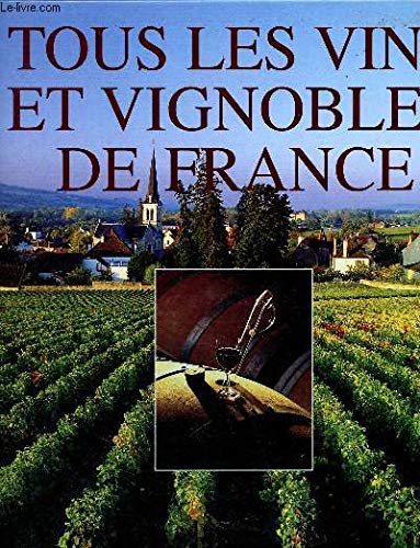 Les vins et vignobles de France : connaître et découvrir Books