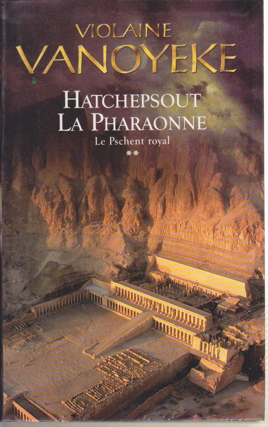 Le pschent royal : la pharaonne t.2 book