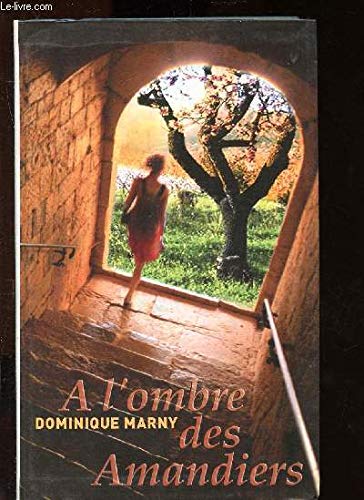 A l'ombre des amandiers book