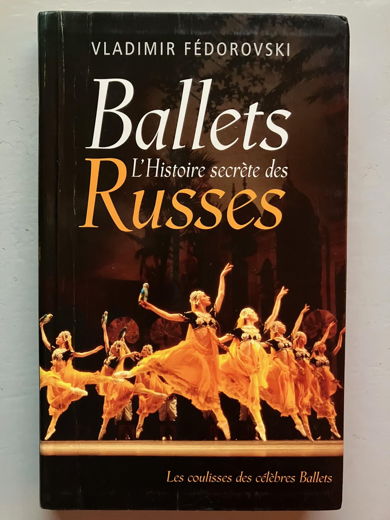 L'histoire secrète des Ballets Russes book