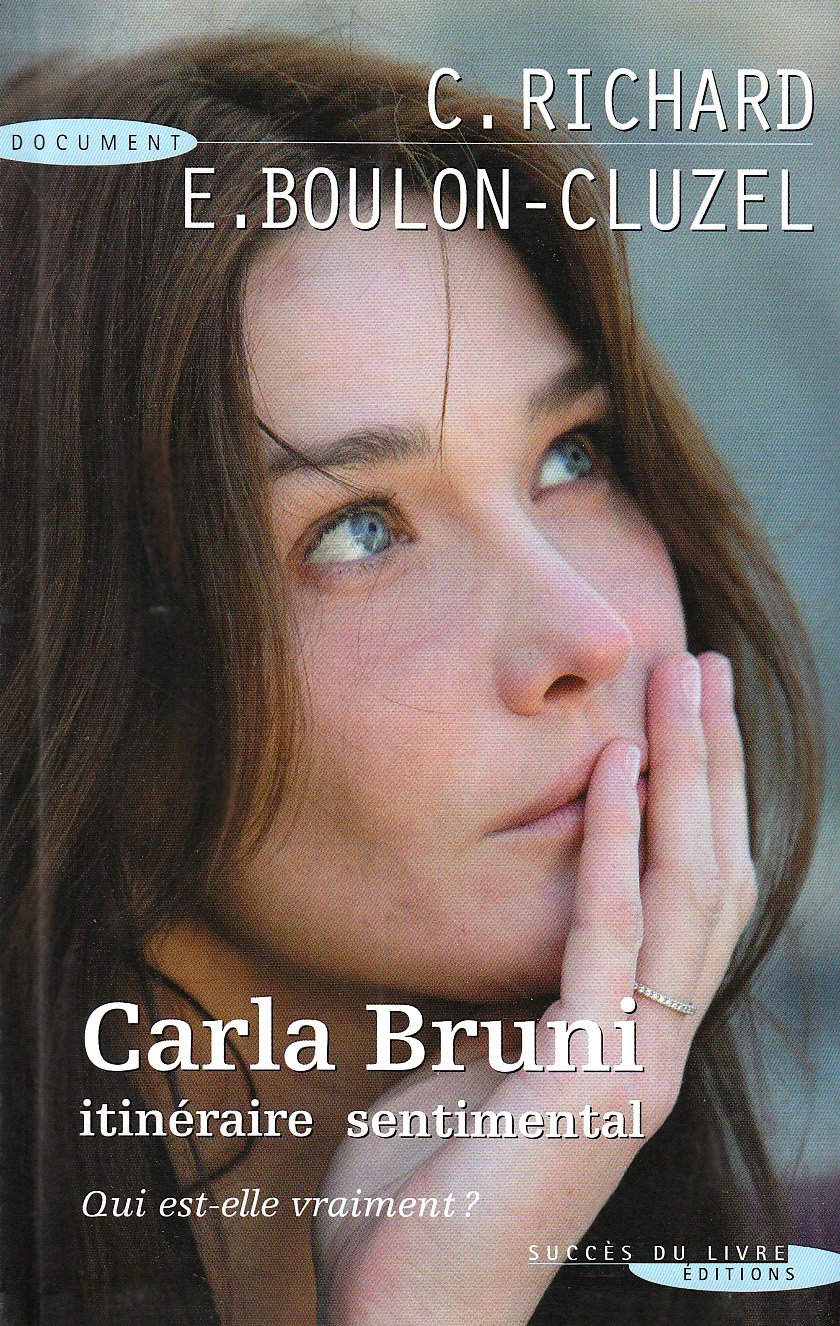 Carla Bruni - Itin Raire Sentimental book