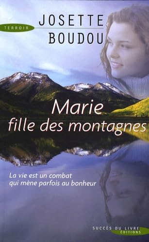 Marie, fille des montagnes book