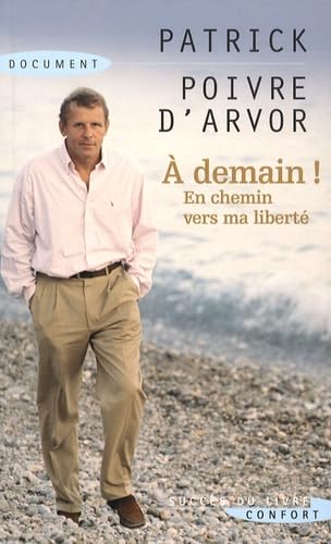 A demain !: En chemin vers ma liberté book