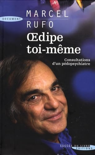 Oedipe toi-même !: Consultation d'un pédopsychiatre book