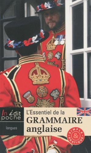L'essentiel de la grammaire anglaise: Simple et pratique Books