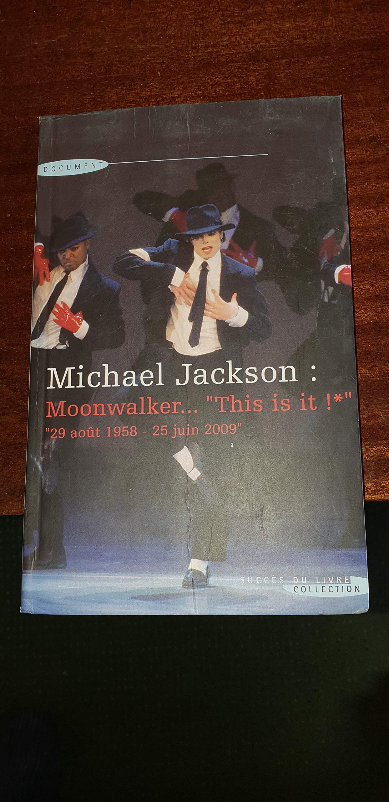 Michael Jackson : Moonwalker, This is it !: 29 août 1958-25 juin 2009 book