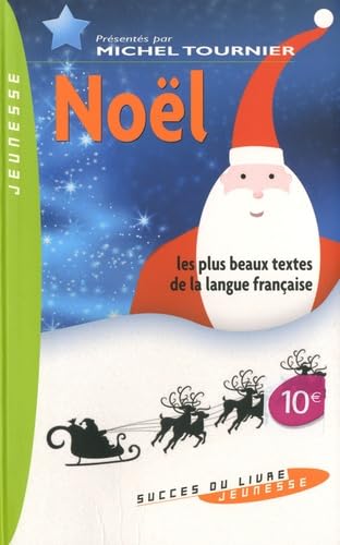 Noël: Une anthologie des plus beaux textes de la littérature française Books