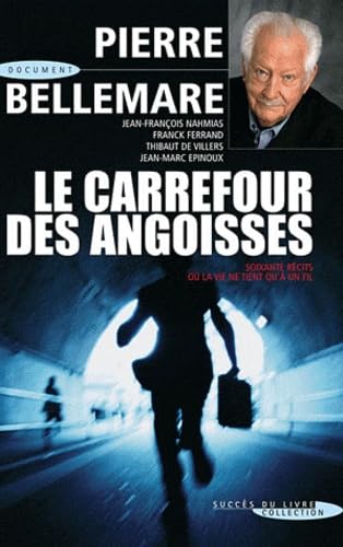 Les aventuriers du XXe siècle: Le carrefour des angoisses book