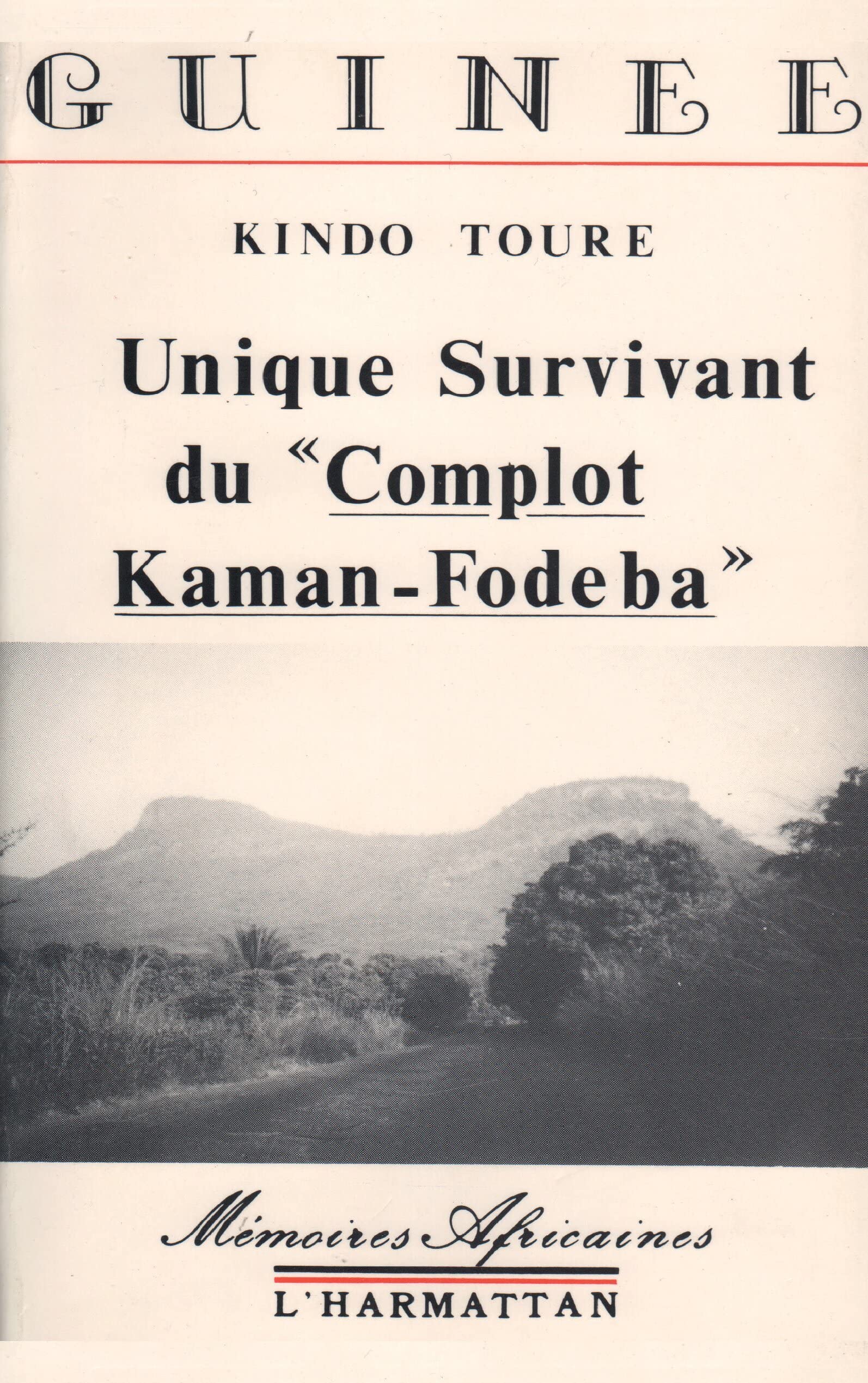 Unique survivant du "complot Kaman-Fodeba " Politics & History