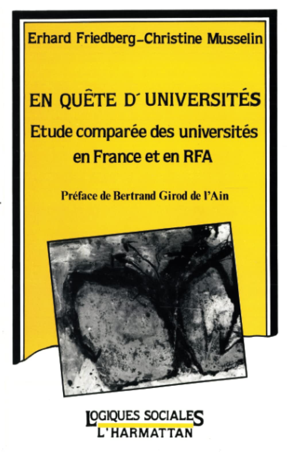 En quête d'universités: Étude comparée des universités en France et en RFA Social Sciences