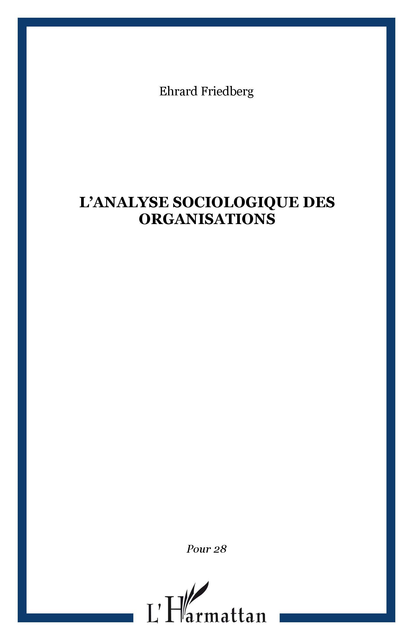 L'Analyse sociologique des organisations book