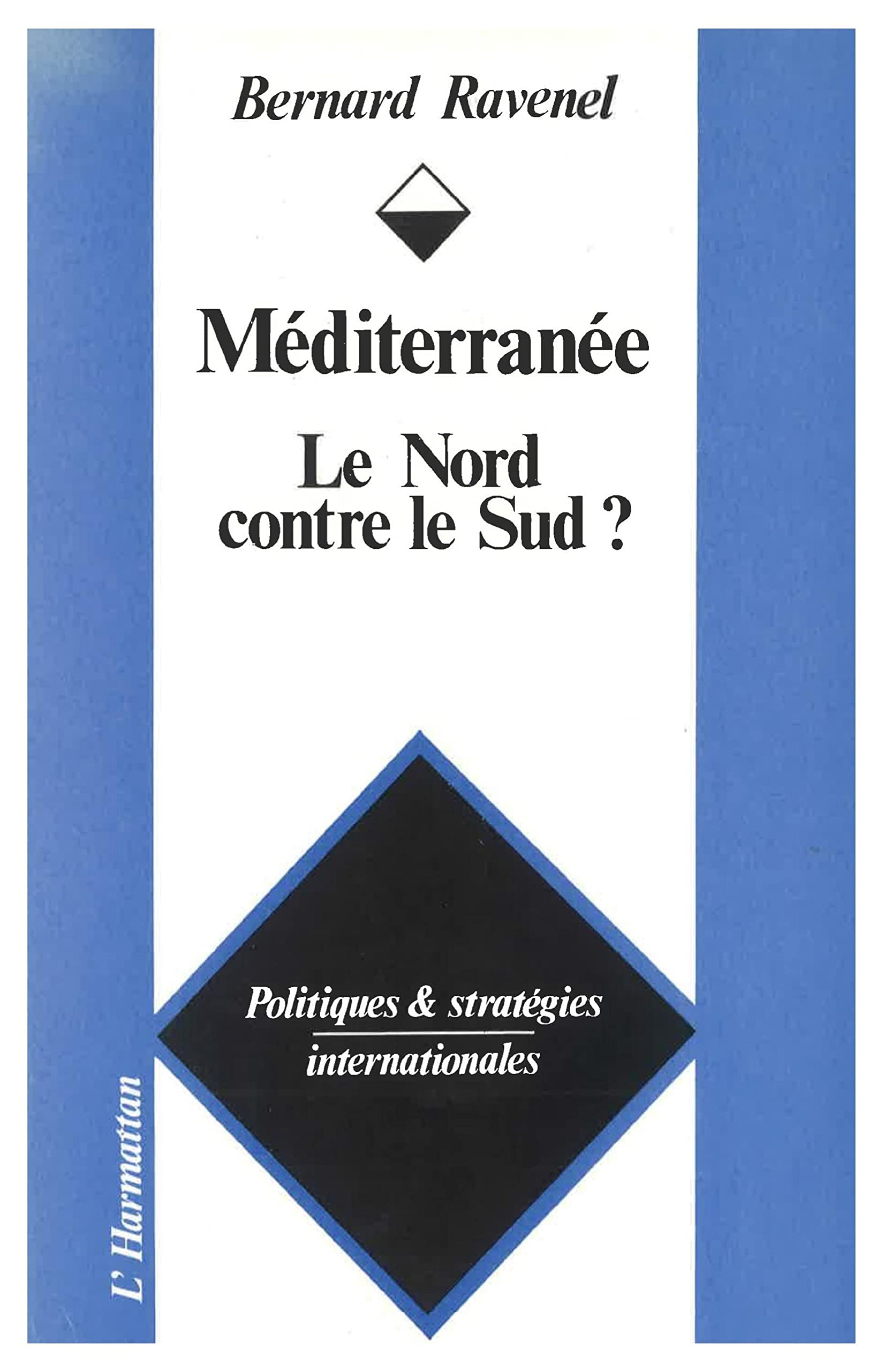 Méditerranée : Le Nord contre le Sud book