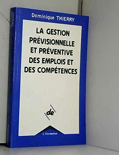 La gestion prévisionnelle et préventive des emplois et des compétences book