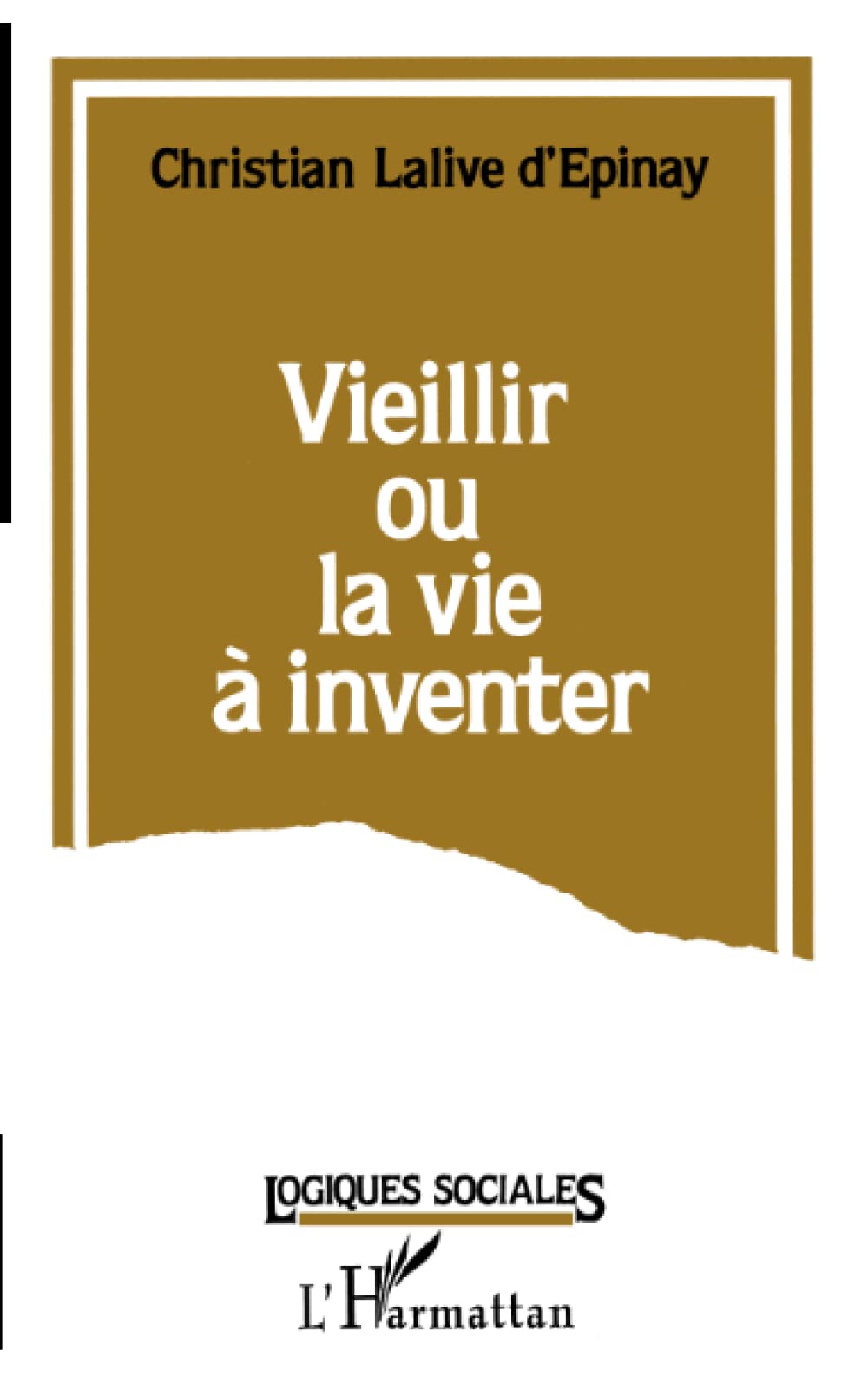 Vieillir ou la vie à inventer book