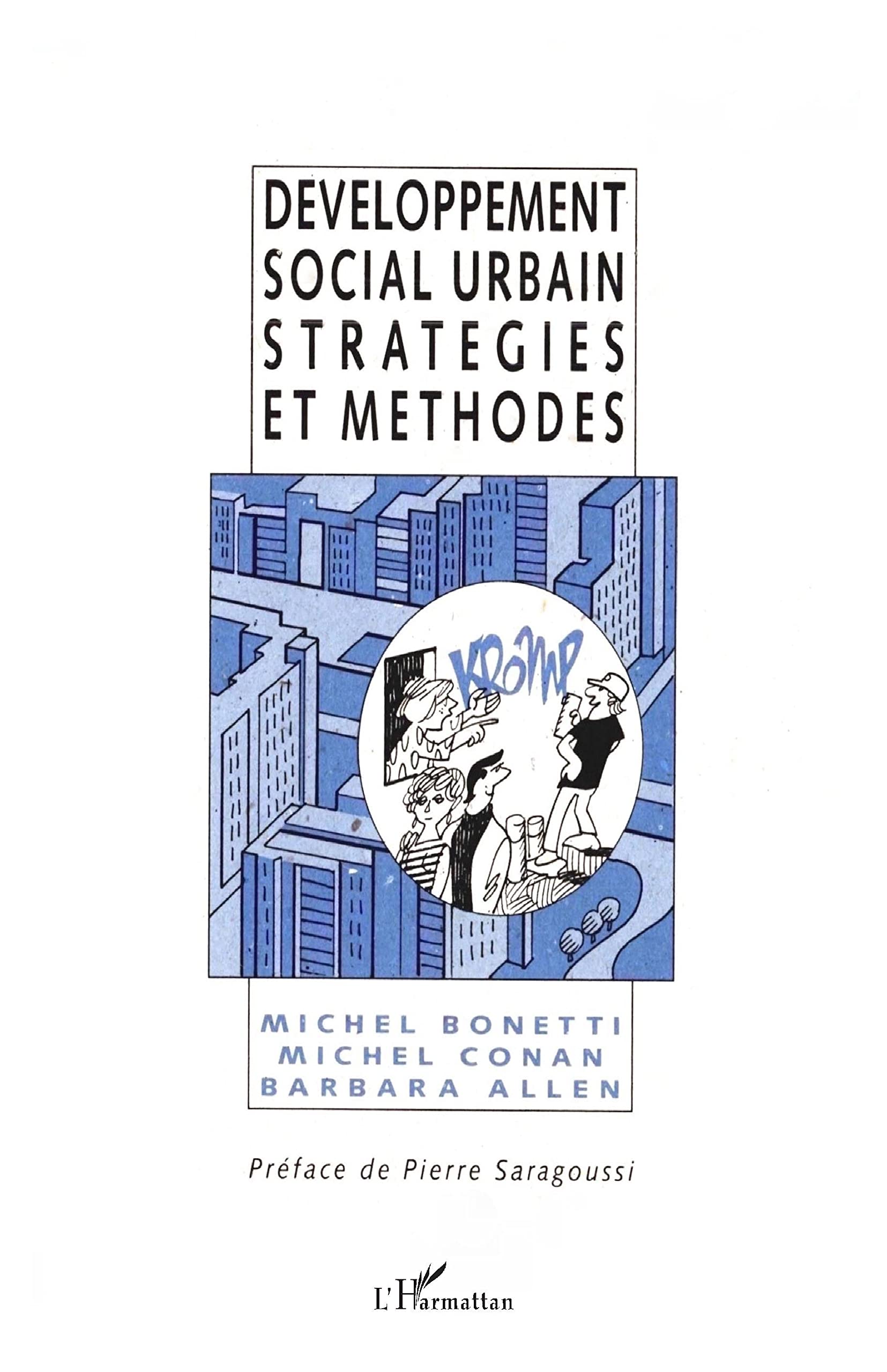 Développement social urbain: Stratégies et méthodes Architecture