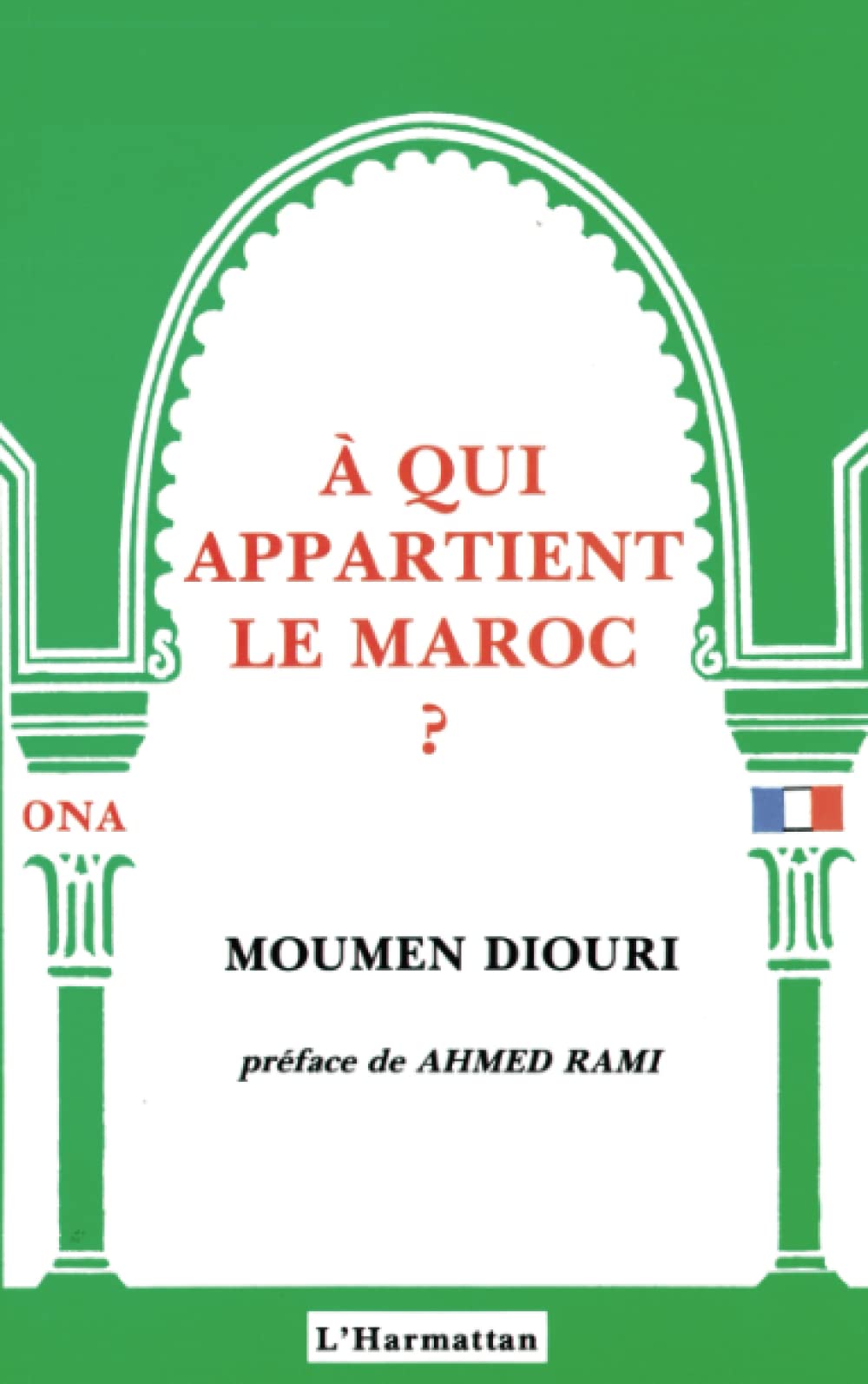 A qui appartient le Maroc ? book