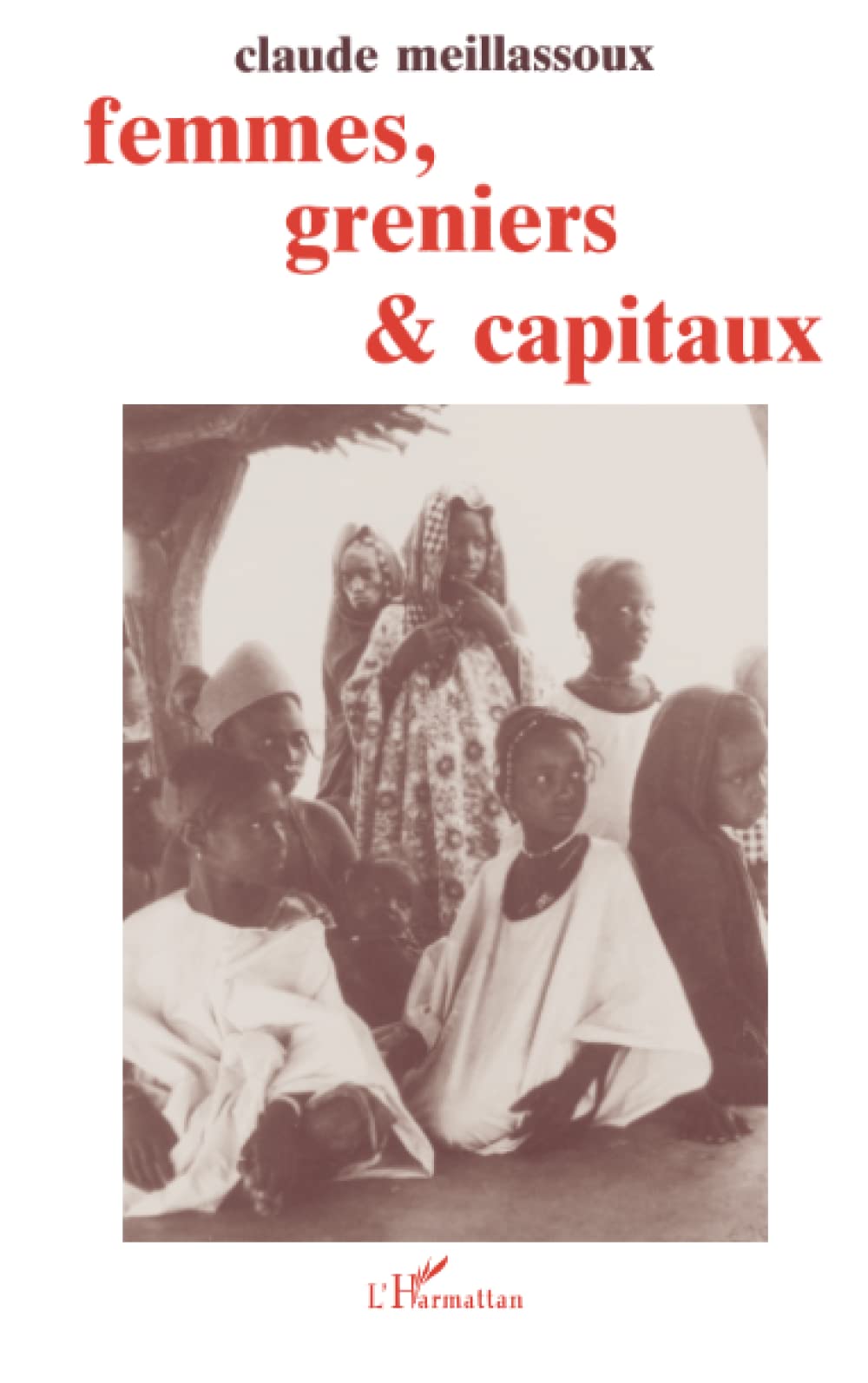 Femmes, greniers et capitaux book