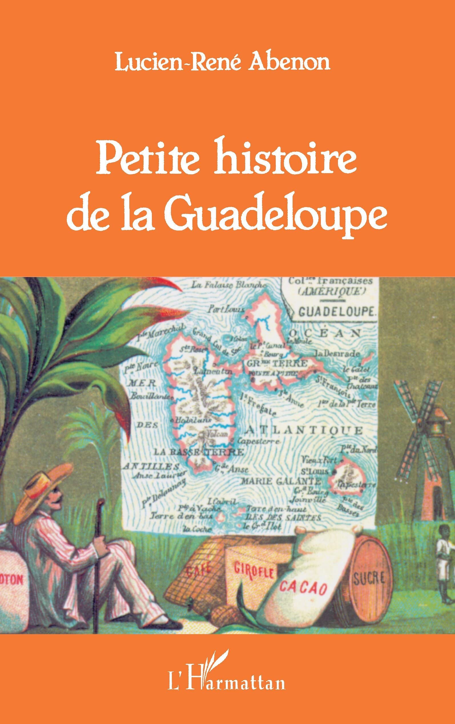 Petite histoire de la Guadeloupe book