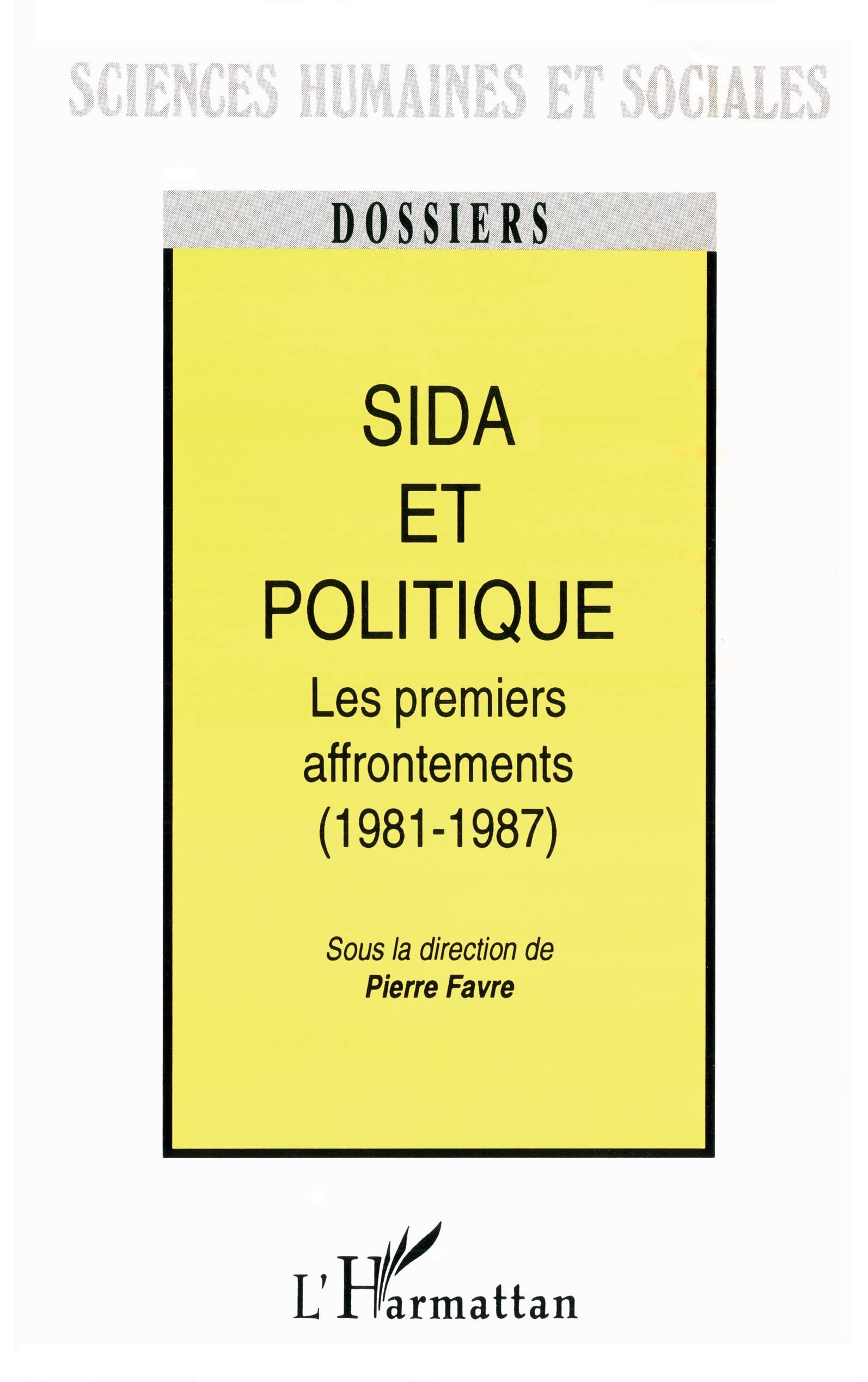 Sida et politique: Les premiers affrontements (1981-1987) book