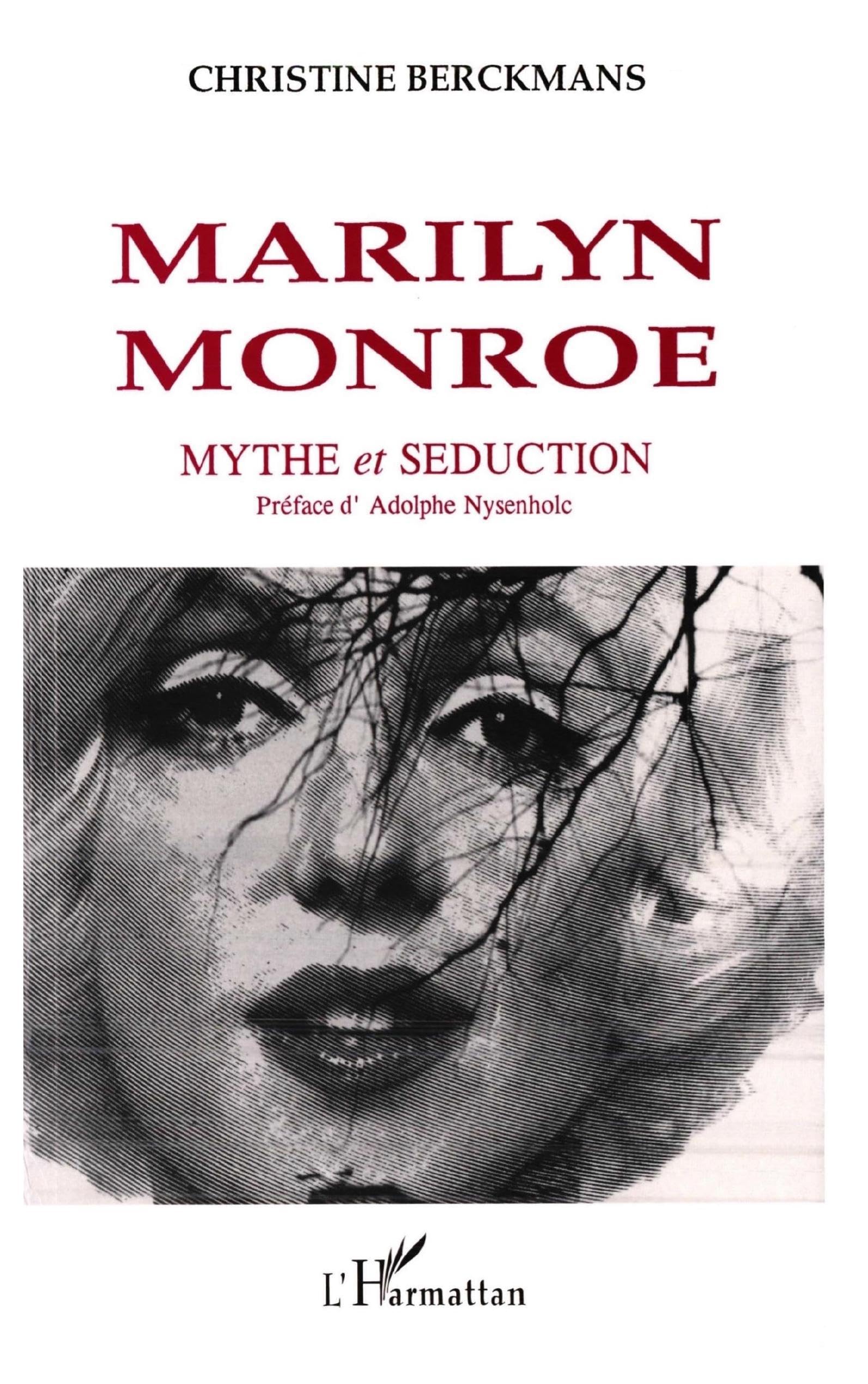 Marilyn Monroe : mythe et séduction book