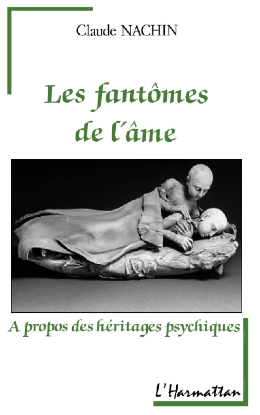 Les fantômes de l'âme : A propos des héritages psychiques book
