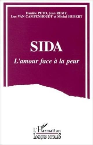 Sida, l'amour face à la peur : Modes d'adaptation au risque du sida dans les relations hétérosexuelles book