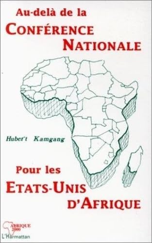 Au-delà de la Conférence nationale pour les Etats-Unis d'Afrique book