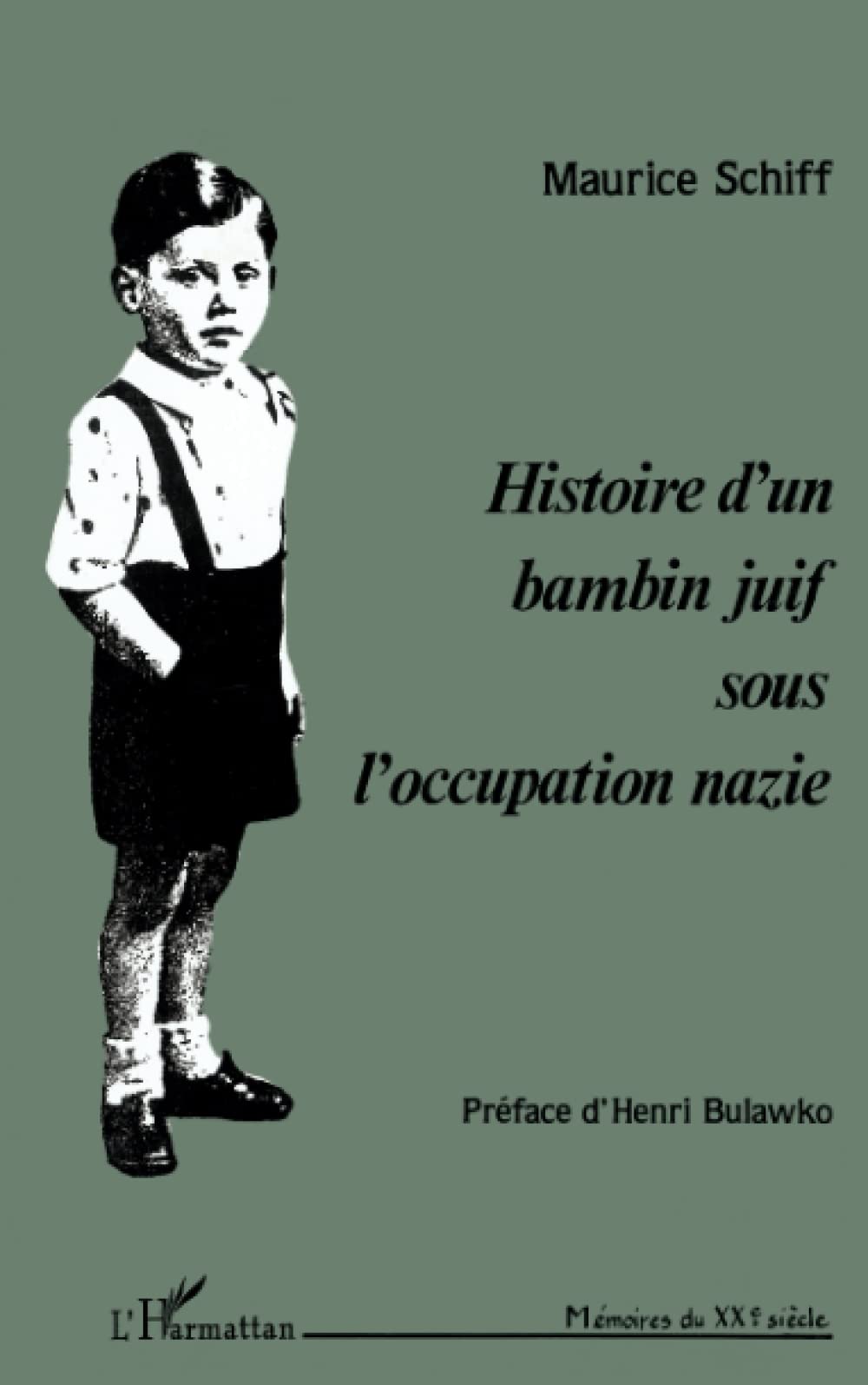Histoire d'un bambin juif sous l'occupation nazie book