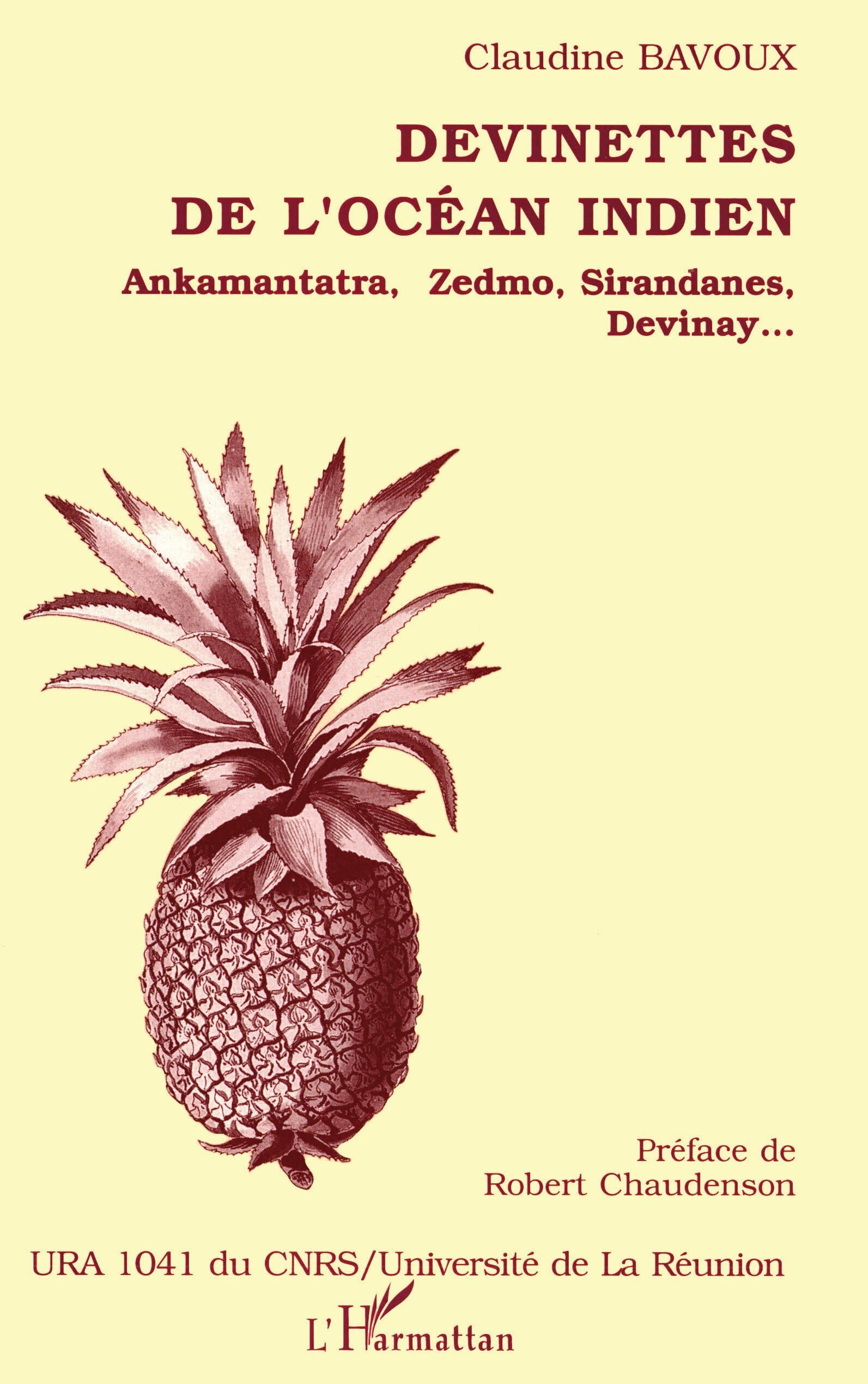 Devinette de l'Océan Indien: Ankamantatra, Zedno, Sirandanes, Bevinay Classics