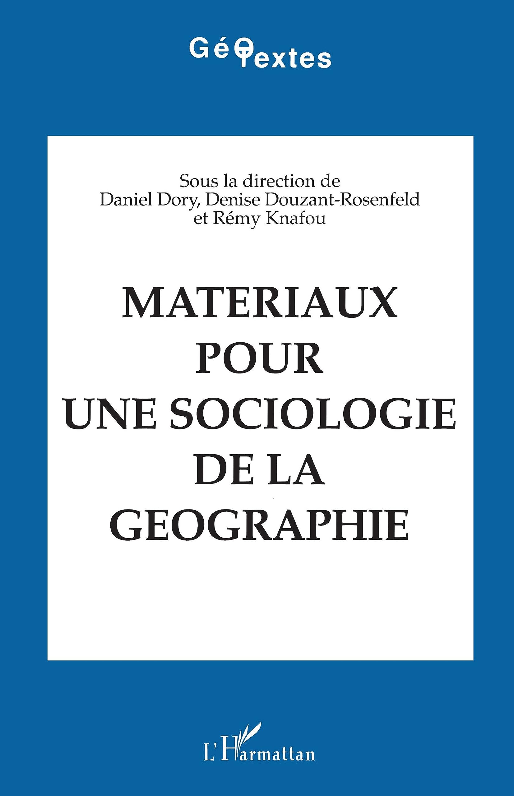 Matériaux pour une sociologie de la géographie book
