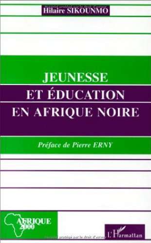 Jeunesse et éducation en Afrique noire book