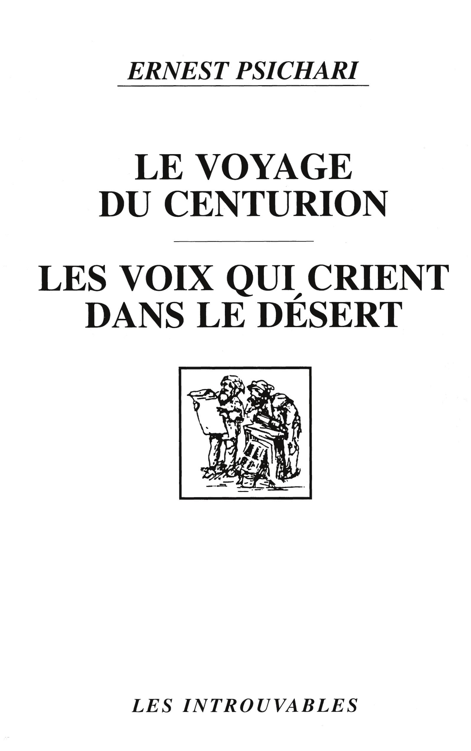 Oeuvres complètes de Ernest Psichari: Le voyage du centurion - Les voix qui crient dans le désert Law