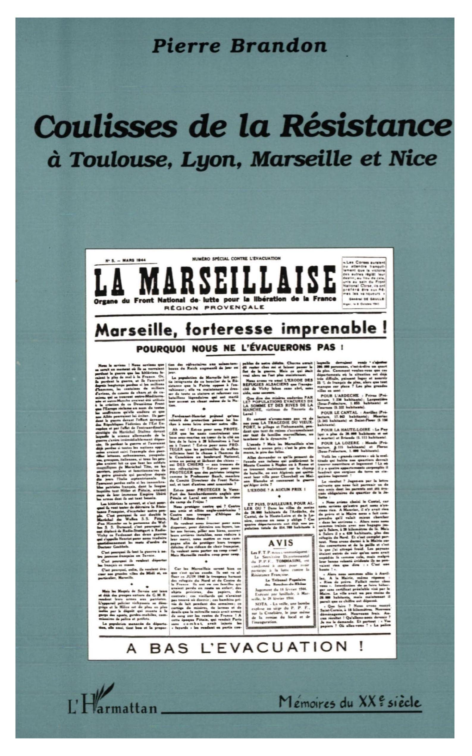 Coulisses de la résistance à Toulouse, Lyon, Marseille et Nice book
