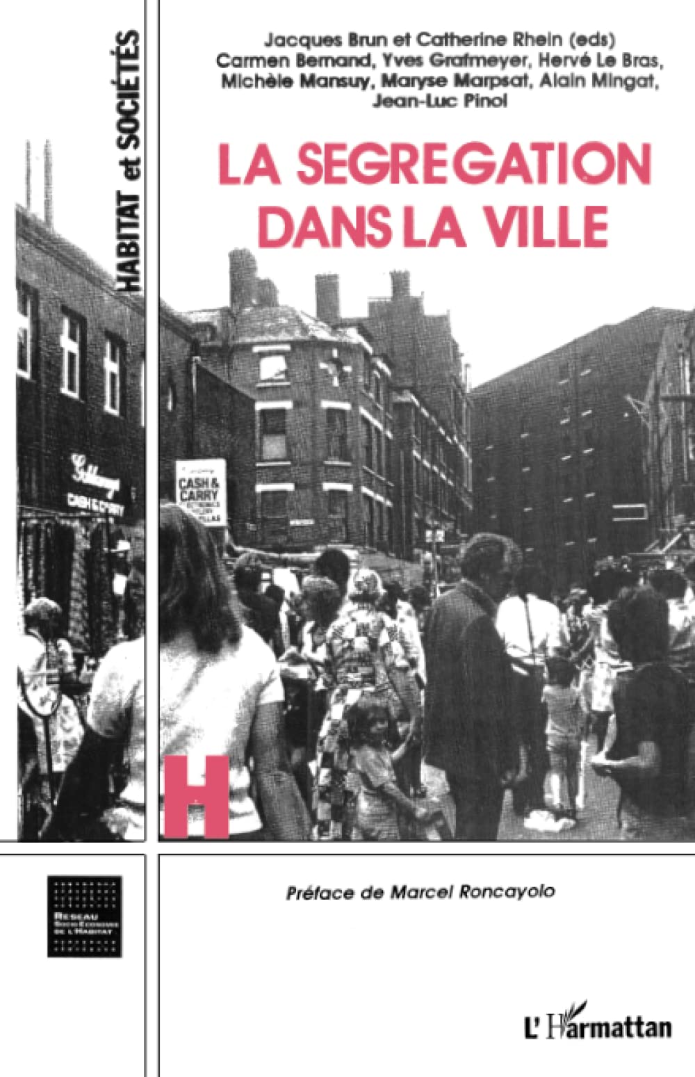 La ségrégation dans la ville book