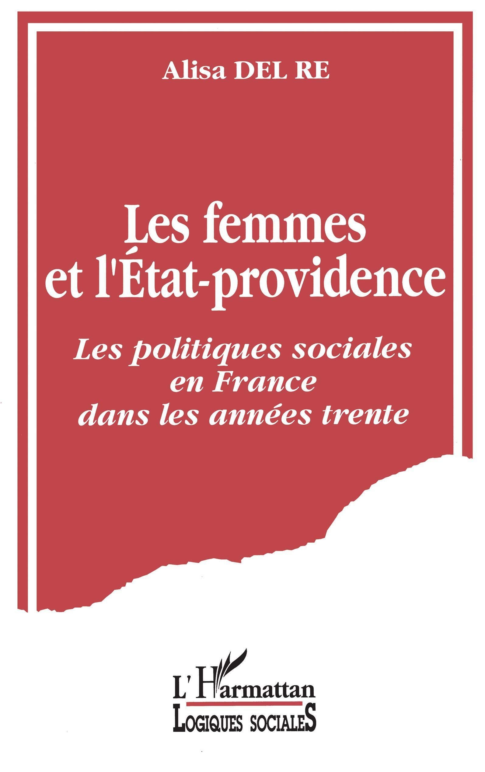 Les femmes et l'Etat-providence: Les politiques sociales en France dans les années trente book