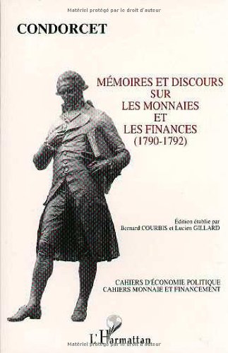 Mémoires et discours sur les monnaies et les finances (1790-1792) Business, Finance & Career