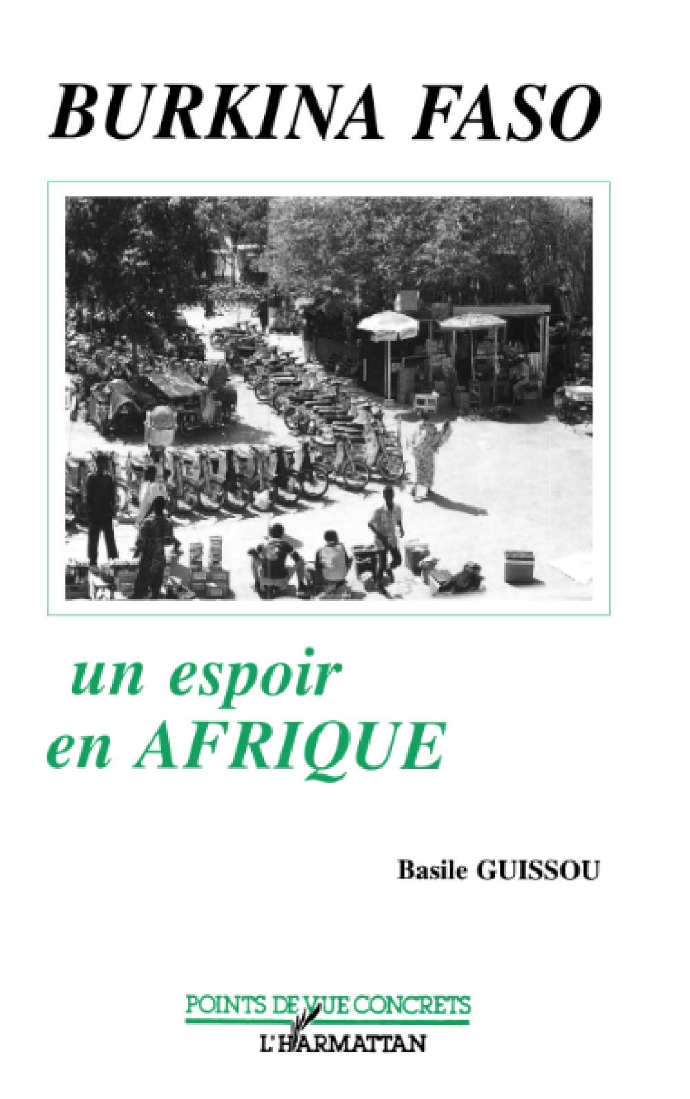 Burkina-Faso, un espoir en Afrique Essays & Short Stories