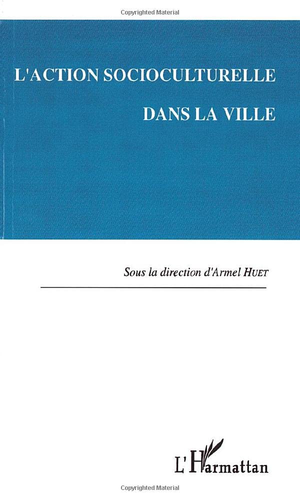 L'action socioculturelle dans la ville: Actes du colloque de Rennes, 1 et 2 octobre 1992 Architecture