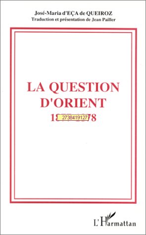 La Question d'Orient: Chroniques de Londres, 1877-1878 Social Sciences