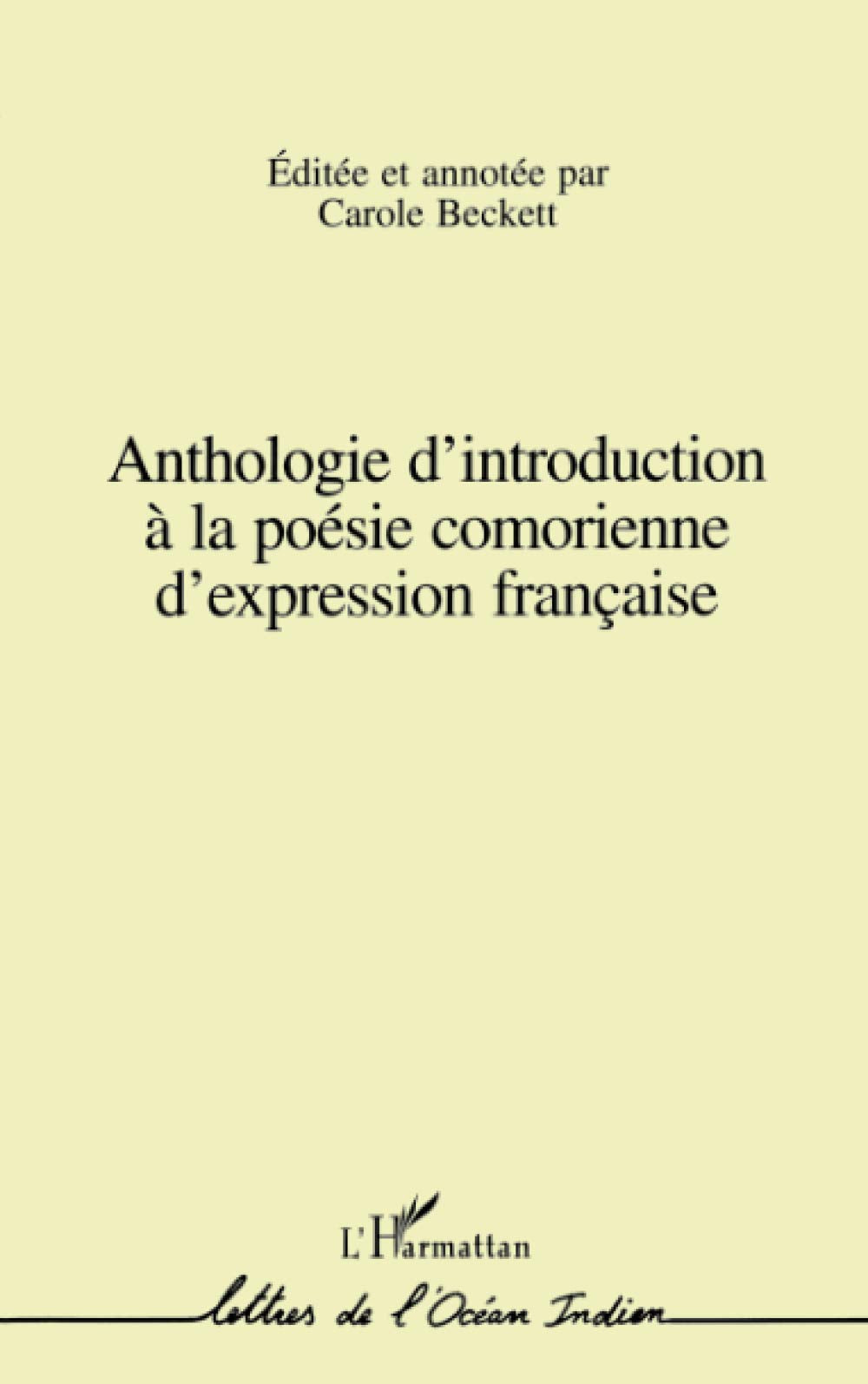 Anthologie d'introduction à la poésie comorienne d'expression française (Annotation) book