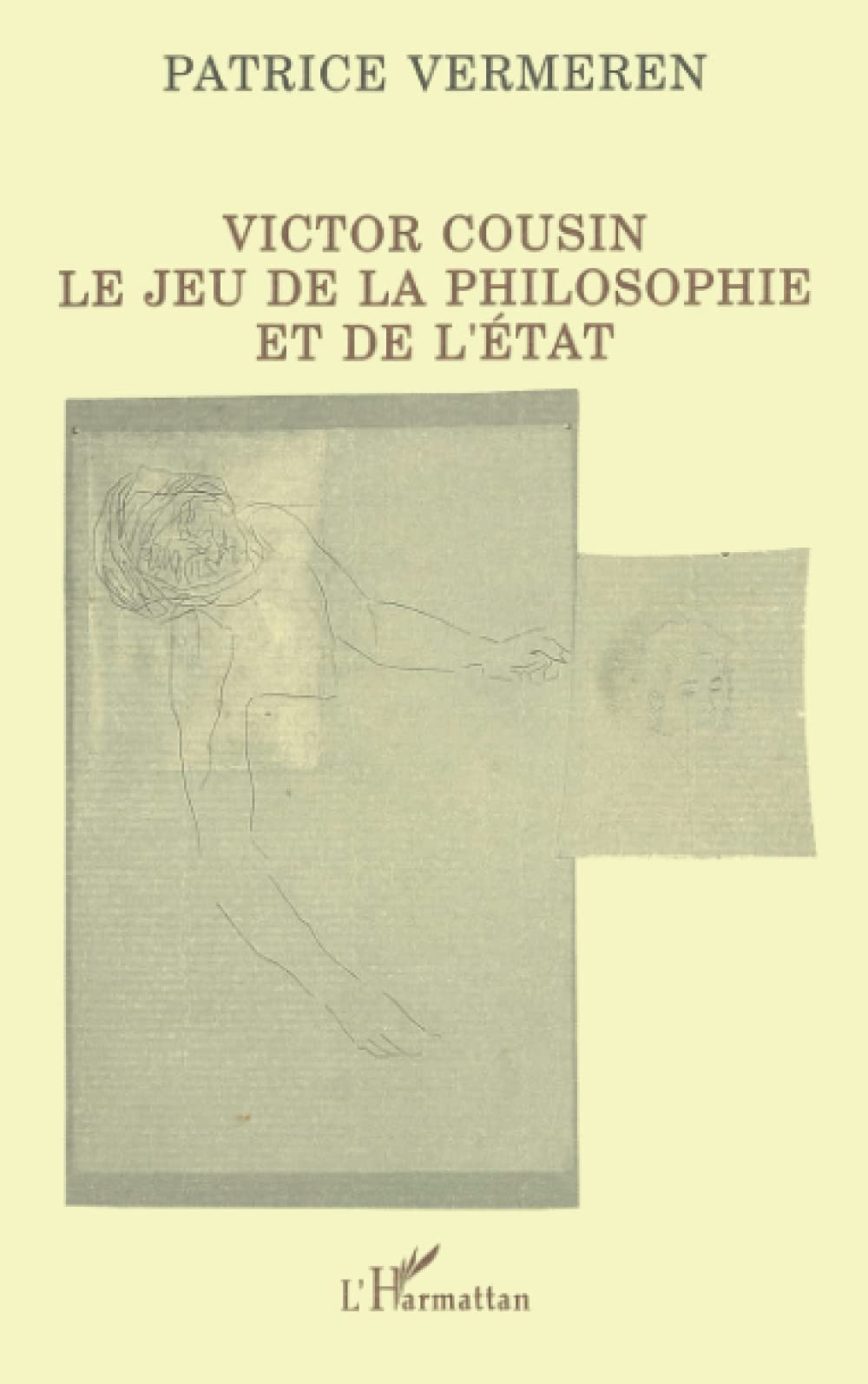 Victor Cousin: Le jeu de la philosophie et de l'état Philosophy