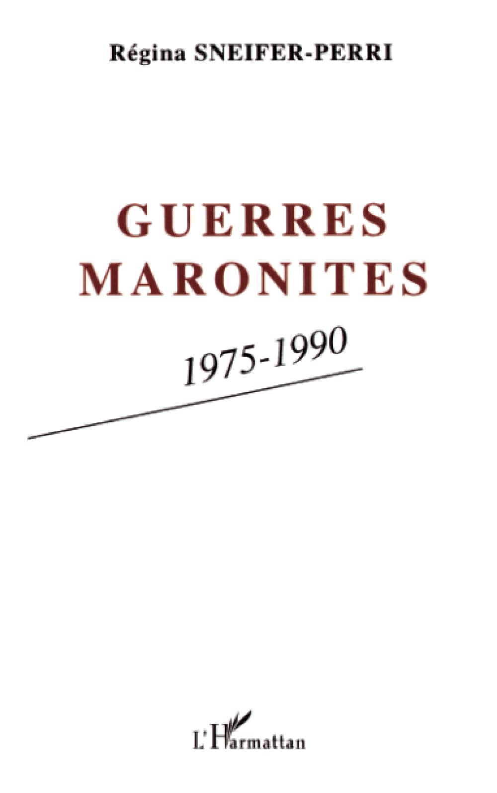 Guerres maronites: 1975-1990 Social Sciences