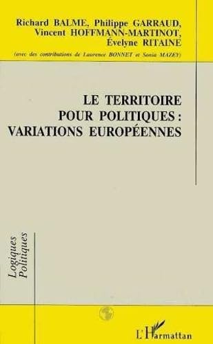 Le territoire pour politiques: Variations européennes book