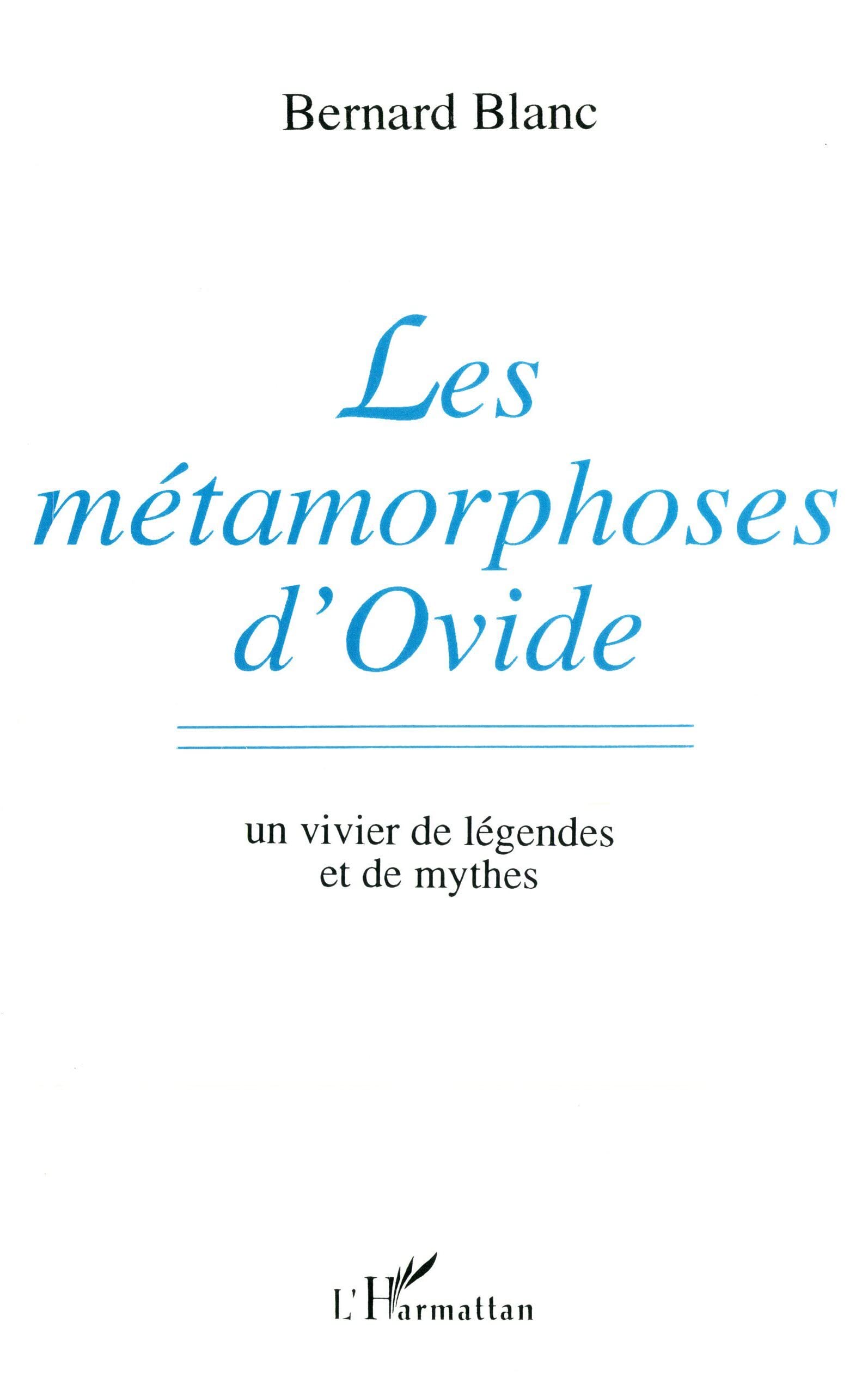 Les métamorphoses d'Ovide: Un vivier de légendes et de mythes Contemporary literature