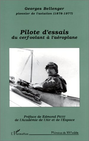 Pilote d'essais : du cerf-volant à l'aéroplane book
